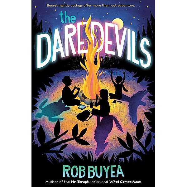 The Daredevils, Rob Buyea