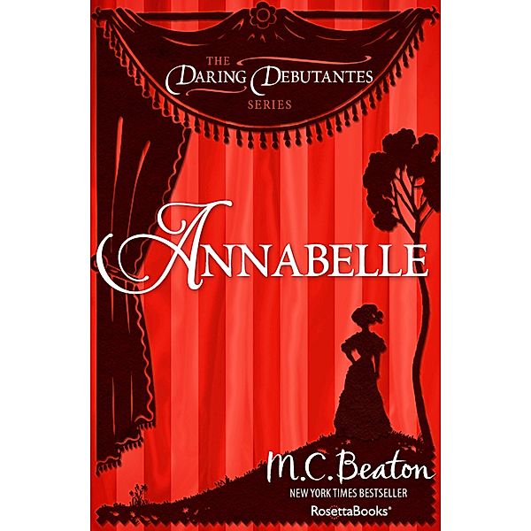 The Daring Debutantes Series: 5 Annabelle, M. C. Beaton
