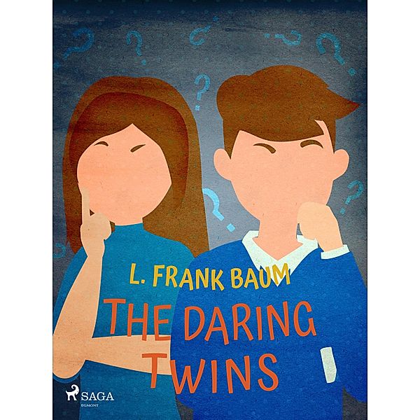 The Daring Twins, L. Frank. Baum