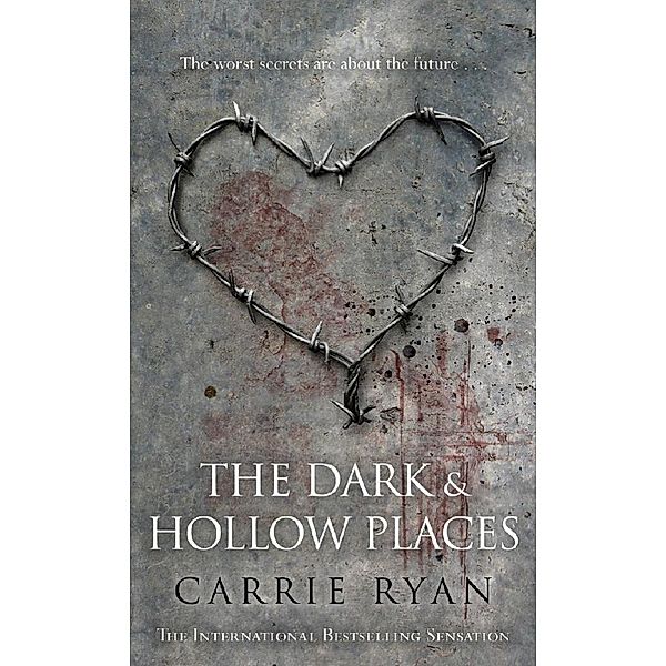 The Dark and Hollow Places, Carrie Ryan
