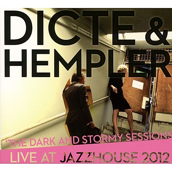 The Dark And Stormy Sessions, Dicte & Hempler