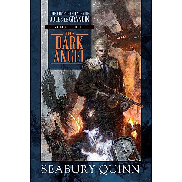 The Dark Angel, Seabury Quinn