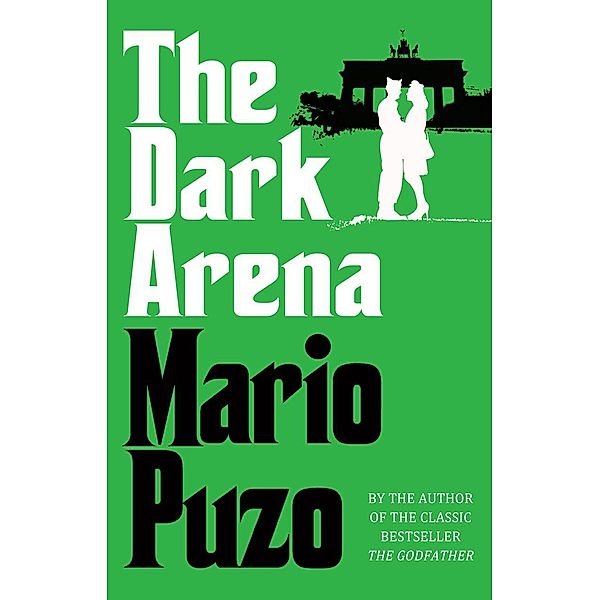 The Dark Arena, Mario Puzo