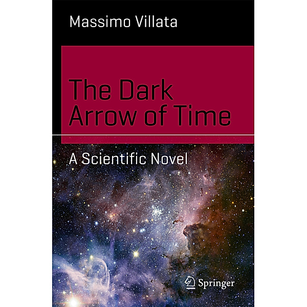 The Dark Arrow of Time, Massimo Villata