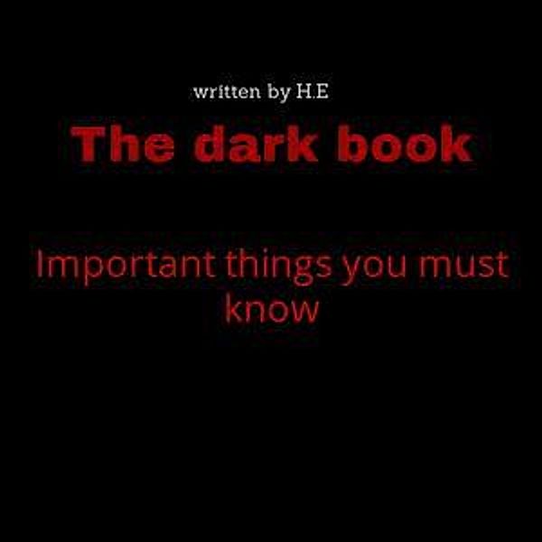 The dark book, Hosam eldin Elashrey, Amir Nosir, H. E