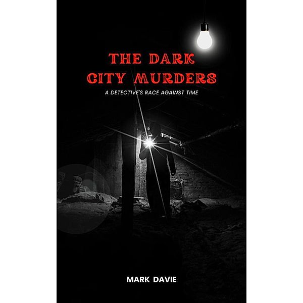 The Dark City Murders, Mark Davie