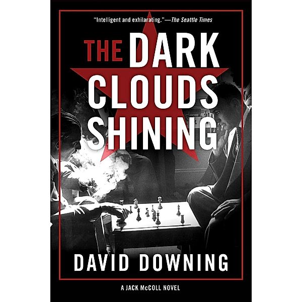 The Dark Clouds Shining / A Jack McColl Novel Bd.4, David Downing