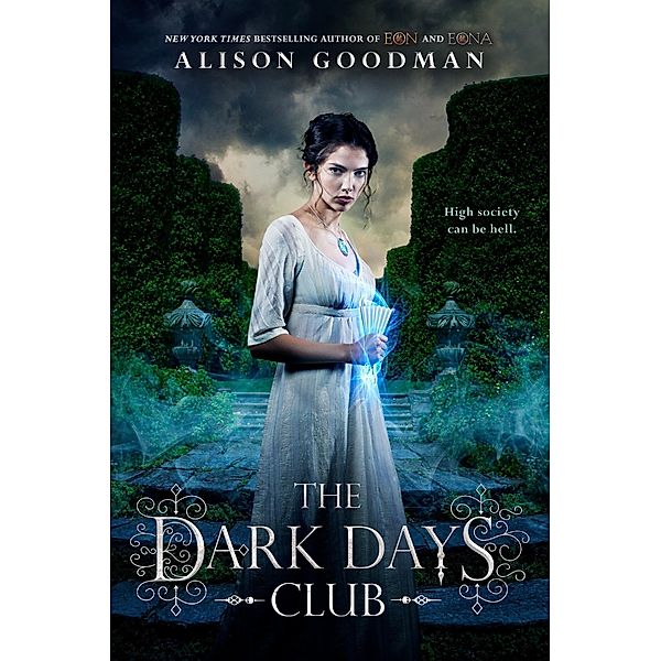 The Dark Days Club, Alison Goodman