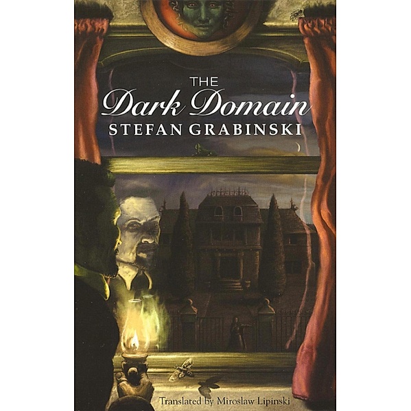 The Dark Domain, Stefan Grabinski