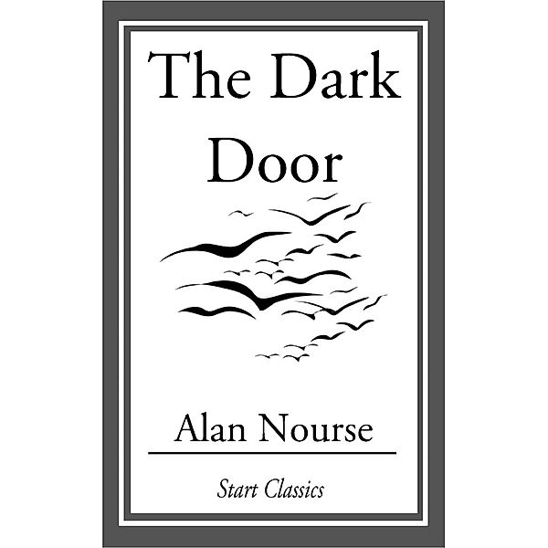 The Dark Door, Alan Nourse