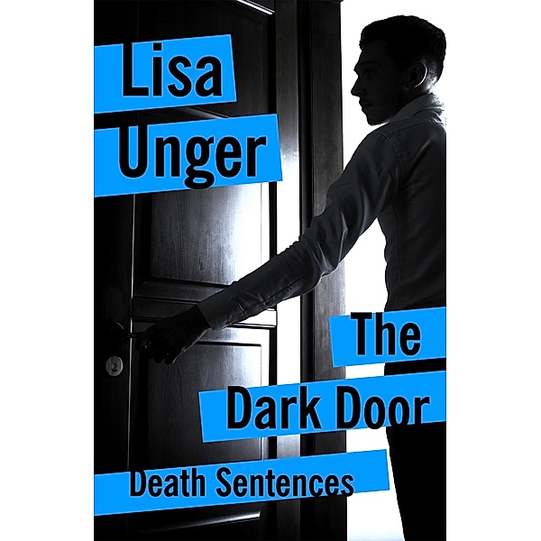 The Dark Door, Lisa Unger