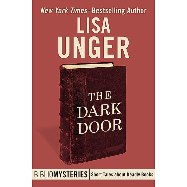 The Dark Door / Bibliomysteries, Lisa Unger