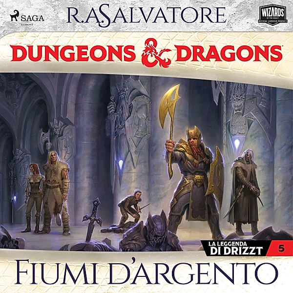 The Dark Elf Trilogy - 5 - Dungeons & Dragons: Fiumi d'argento, R.A. Salvatore