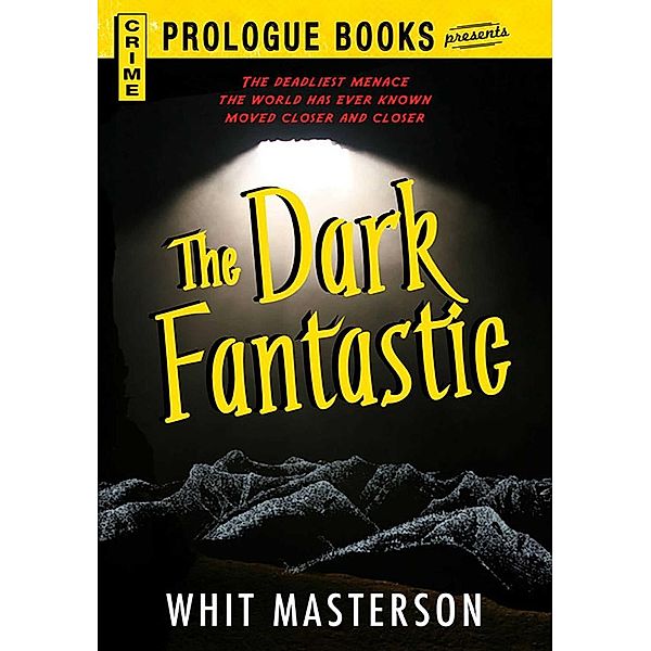 The Dark Fantastic, Whit Masterson