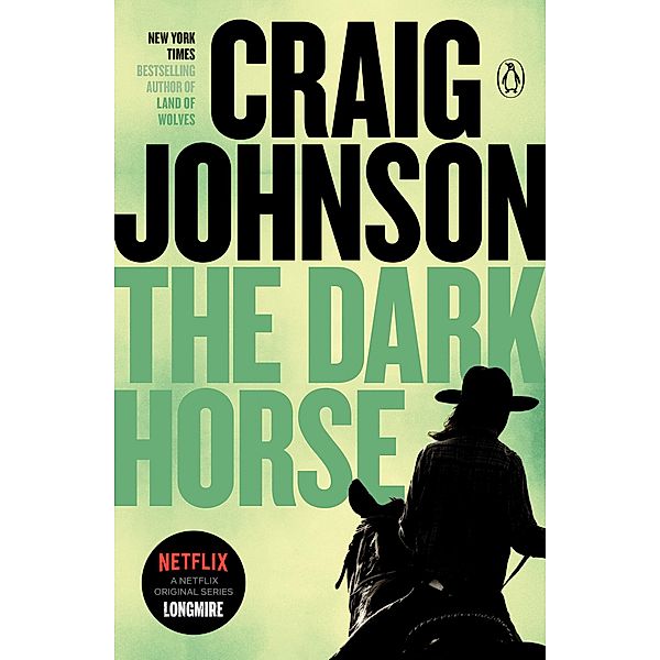 The Dark Horse / A Longmire Mystery Bd.5, Craig Johnson