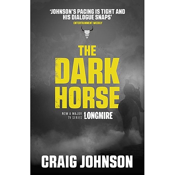 The Dark Horse / A Walt Longmire Mystery Bd.5, Craig Johnson