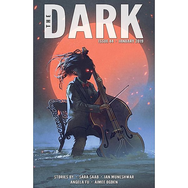 The Dark Issue 44, Sara Saab, Ian Muneshwar, Angela Fu, Aimee Ogden