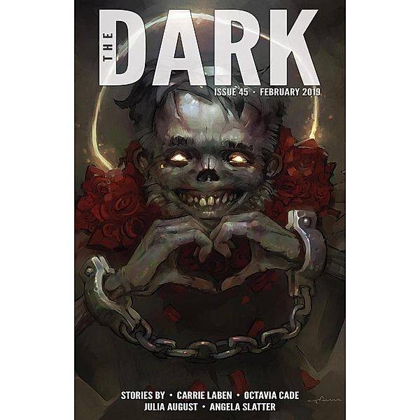 The Dark Issue 45, Carrie Laben, Octavia Cade, Julia August, Angela Slatter