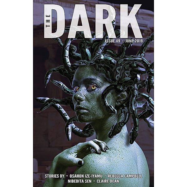 The Dark Issue 49, Osahon Ize-Iyamu, Rebecca Campbell, Nibedita Sen, Claire Dean