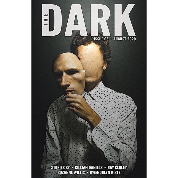 The Dark Issue 63 / The Dark, Gillian Daniels, Ray Cluley, Suzanne Willis, Gwendolyn Kiste