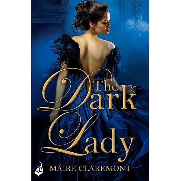 The Dark Lady: Mad Passions Book 1 / Mad Passions, Maire Claremont