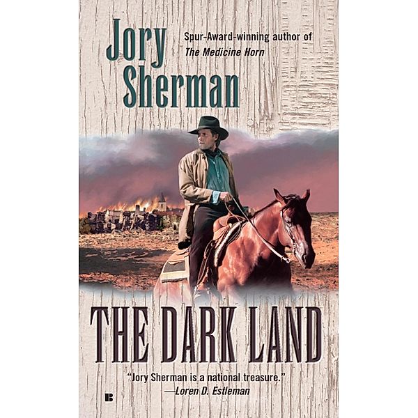 The Dark Land, Jory Sherman