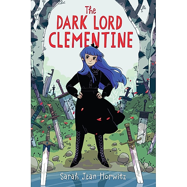The Dark Lord Clementine, Sarah Jean Horwitz
