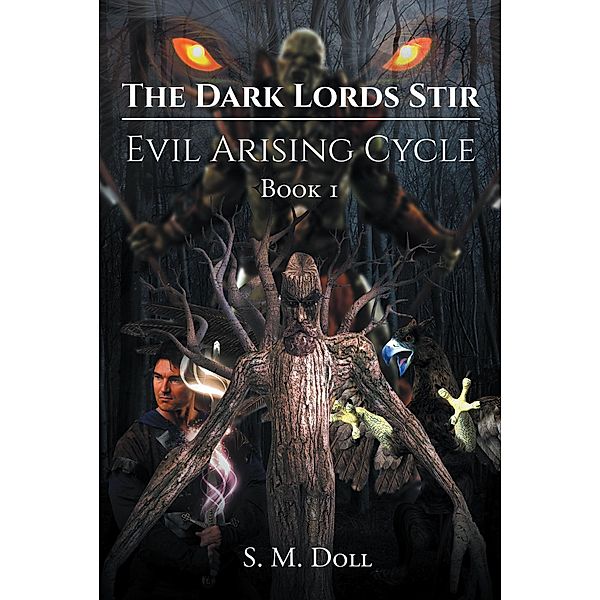 The Dark Lords Stir, S. M. Doll