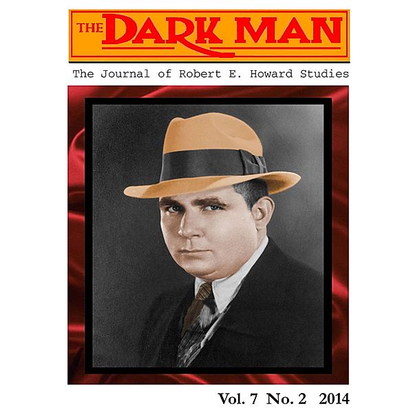 The Dark Man: The Journal of Robert E. Howard Studies, Lee Breakiron, Mark Finn, Mark Hall, Rusty Burke, Larry Richter, Jeffrey Shanks