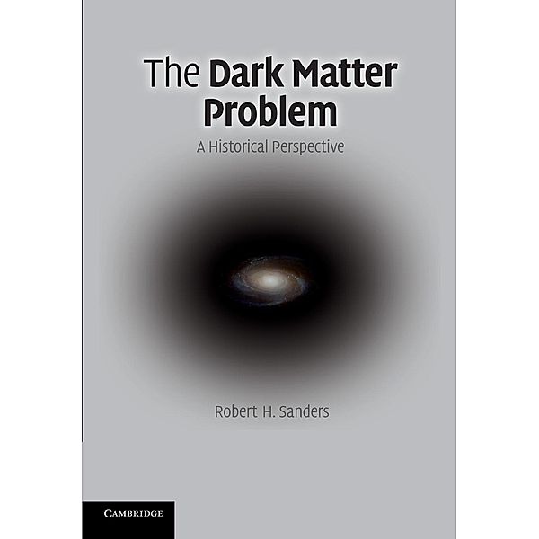 The Dark Matter Problem, Robert H. Sanders