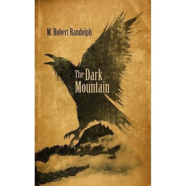 The Dark Mountain / Michael Robert Cox, M. Robert Randolph