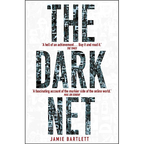 The Dark Net, Jamie Bartlett