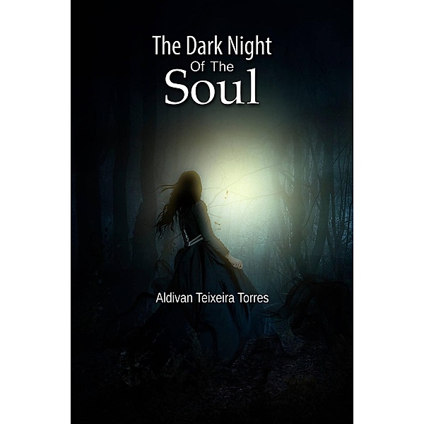 The Dark Night Of The Soul, Aldivan Teixeira Torres