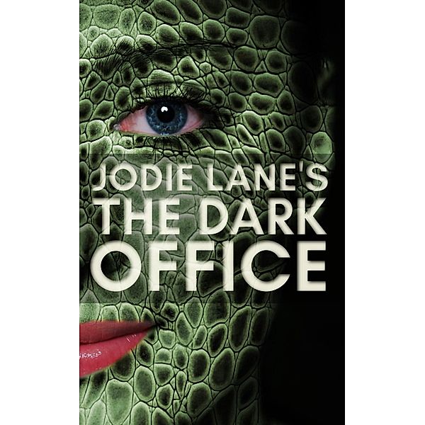 The Dark Office, Jodie Lane