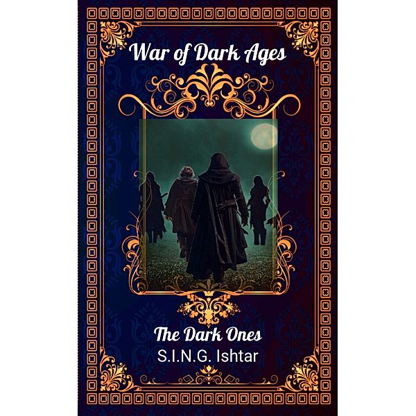 The Dark Ones (A Key of Aligashia, #2) / A Key of Aligashia, Ishtar S. I. N. G.