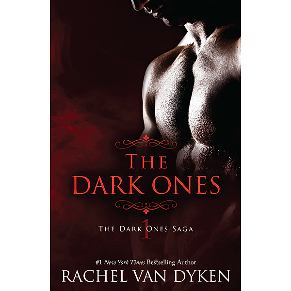 The Dark Ones: The Dark Ones, Rachel Van Dyken