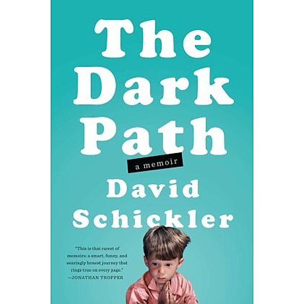 The Dark Path, David Schickler