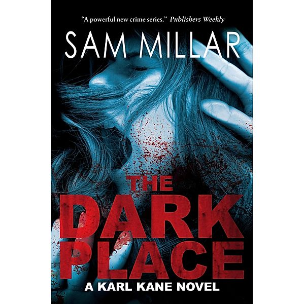 The Dark Place, Sam Millar