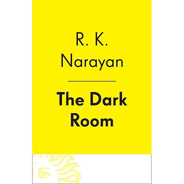 The Dark Room / Vintage International, R. K. Narayan