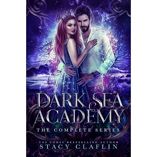 The Dark Sea Academy: The Complete Trilogy / Dark Sea Academy, Stacy Claflin