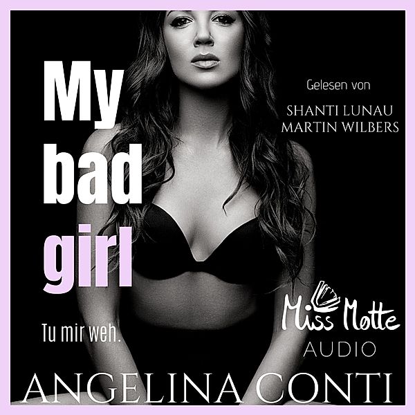 The Dark Secrets Club - 3 - MY BAD GIRL, Angelina Conti