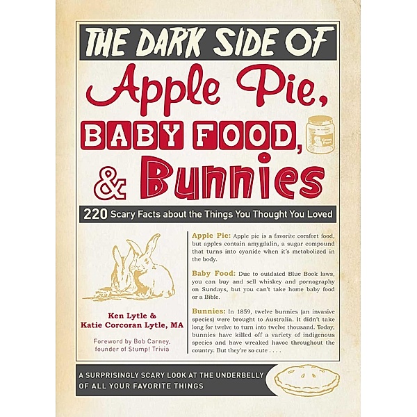 The Dark Side of Apple Pie, Baby Food, and Bunnies, Ken Lytle