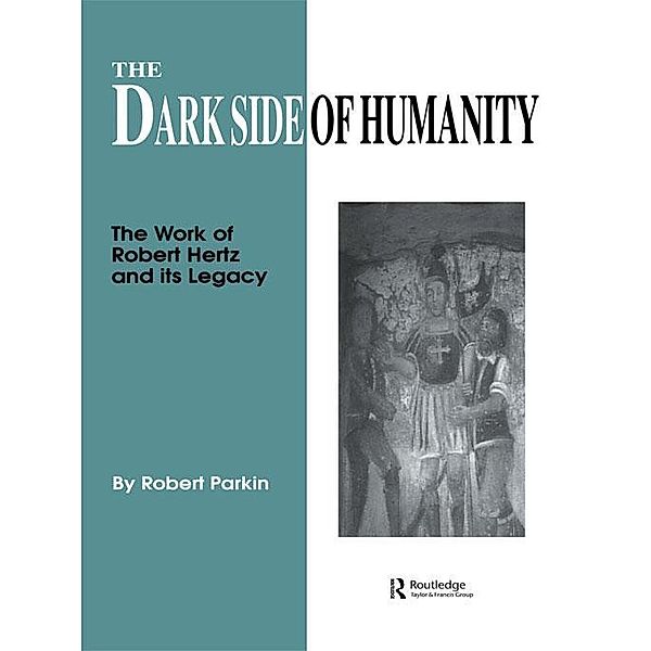The Dark Side of Humanity, Robert Parkin