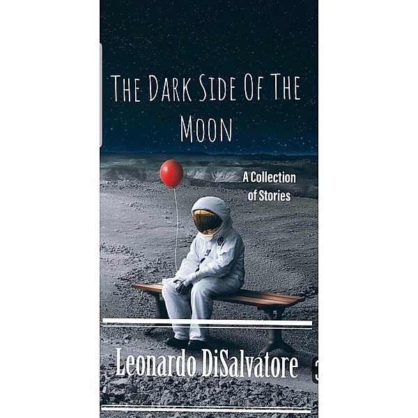 The Dark Side of The  Moon, Leonardo DiSalvatore