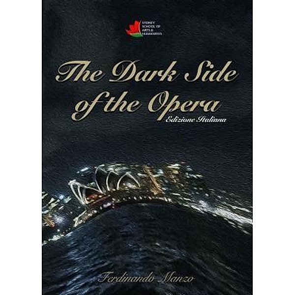 The Dark Side of the Opera / 31556151122, Ferdinando Manzo