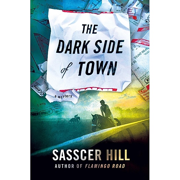 The Dark Side of Town / A Fia McKee Mystery Bd.2, Sasscer Hill