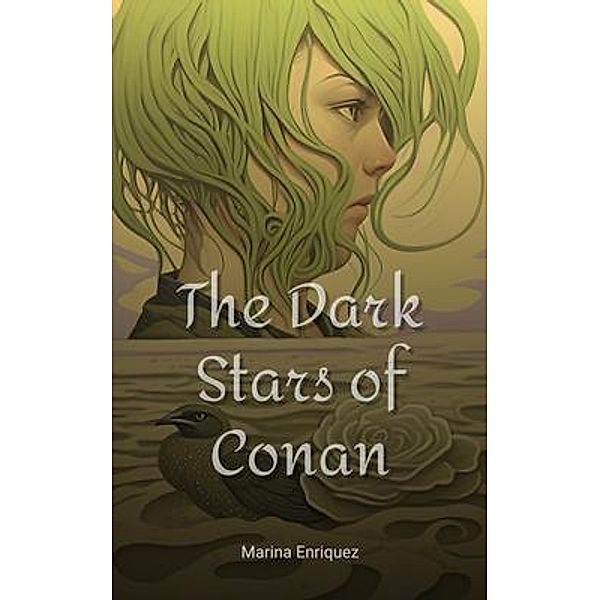 The Dark Stars of Conan, Marina Enriquez