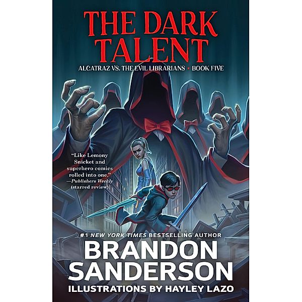 The Dark Talent / Alcatraz Versus the Evil Librarians Bd.5, Brandon Sanderson