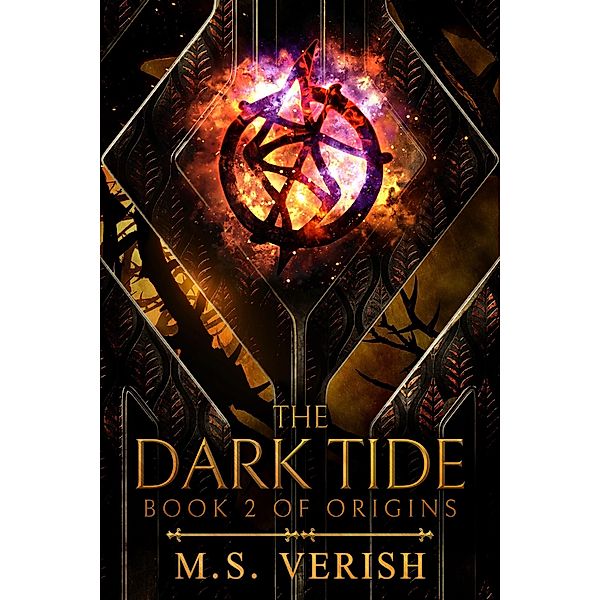 The Dark Tide (Origins, #2) / Origins, M. S. Verish