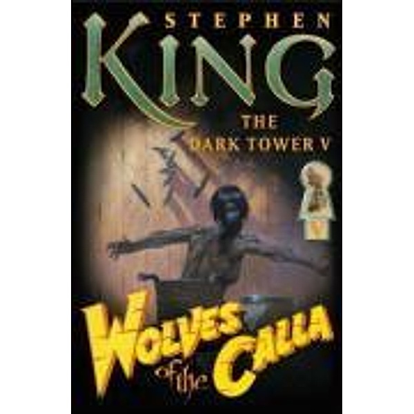 The Dark Tower V, Stephen King